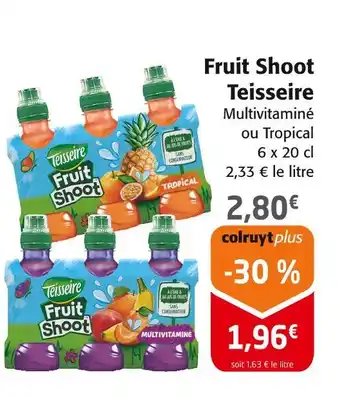 Colruyt Teisseire Fruit Shoot offre