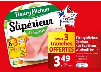 Lidl Fleury Michon Jambon Le Supérieur à l’étouffée offre