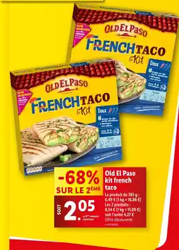 Lidl Old El Paso kit french taco offre