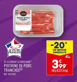 ALDI ST-CLÉMENT LE BOUCHER POITRINE DE PORC TRANCHÉE offre