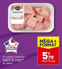 ALDI ST-CLÉMENT LE BOUCHER SAUTÉ DE PORC offre