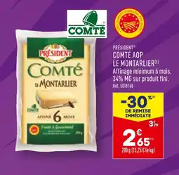 ALDI PRÉSIDENT COMTÉ AOP LE MONTARLIER offre