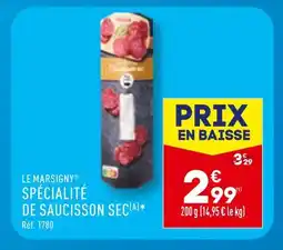 ALDI LE MARSIGNY SPÉCIALITÉ DE SAUCISSON SEC offre