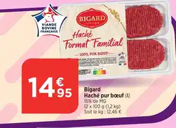 Bi1 Bigard Haché pur bœuf offre