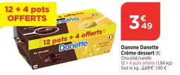 Bi1 Danone Danette Crème dessert offre