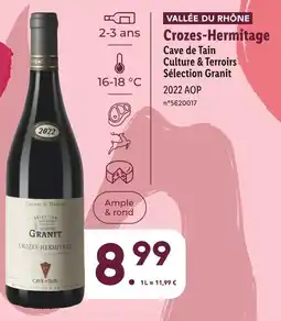 Lidl Cave de Tain Culture & Terroirs Sélection Granit VALLÉE DU RHÔNE Crozes-Hermitage offre
