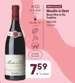 Lidl Bonot Père et Fils Moulin-à-Vent Tradition offre