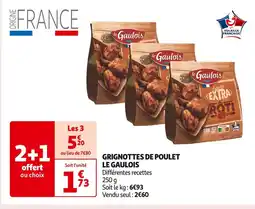 Auchan Supermarché LE GAULOIS GRIGNOTTES DE POULET offre