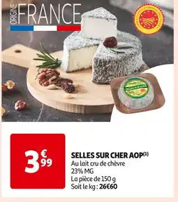 Auchan Supermarché SELLES SUR CHER AOP offre