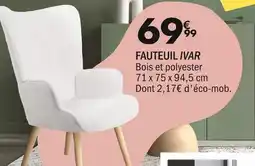 La Foir'Fouille FAUTEUIL IVAR offre