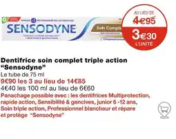 Monoprix Sensodyne Dentifrice soin complet triple action offre