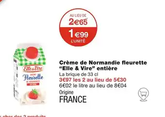 Monoprix Elle & Vire Crème de Normandie fleurette entière offre