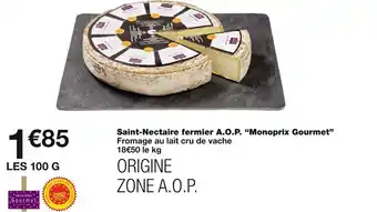 Monoprix Monoprix Gourmet Saint-Nectaire fermier A.O.P offre