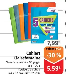Colruyt Cahiers Clairefontaine offre