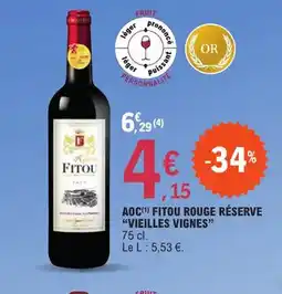 E.Leclerc Aoc(¹) fitou rouge réserve "vieilles vignes" offre