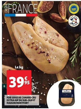 Auchan Maison montfort foie gras de canard cru extra igp du sud-ouest offre