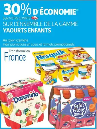 Auchan Nesquik bon plan sur l'ensemble de la gamme yaourts enfants de la marque nesquik, danonino, petis filous offre