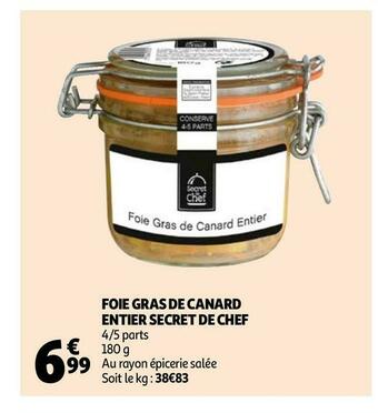 Auchan Secret de chef foie gras de canard entier offre