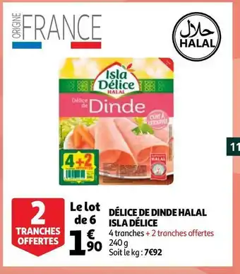 Auchan Isla délice délice de dinde halal offre