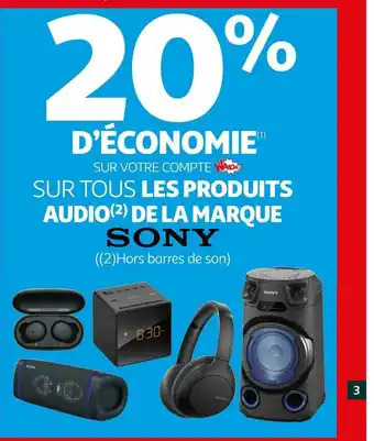 Auchan Sony bon plan sur tous les produits audio de la marque sony offre