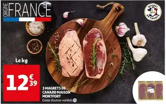 Auchan Montfort 3 magrets de canard maison offre