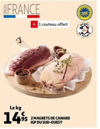 Auchan 2 magrets de canard igp du sud-ouest offre