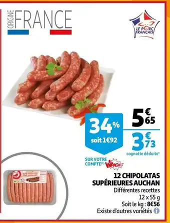 Auchan Auchan 12 chipolatas supérieures offre