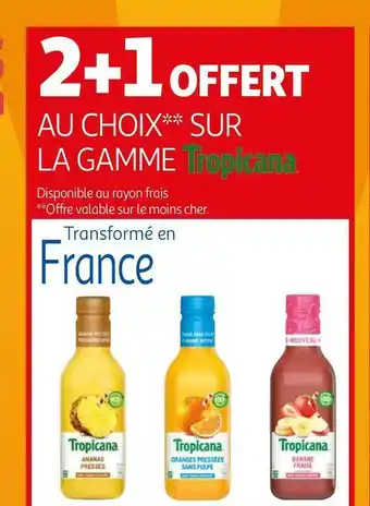 Auchan Tropicana bon plan au choix sur la gamme tropicana offre