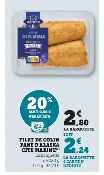 U Express Filet de colin pane d'alaska cite marine offre