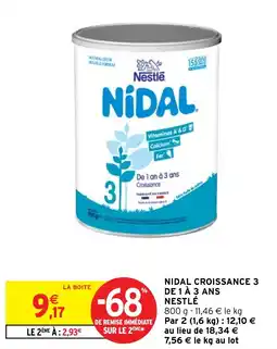 Intermarché Hyper NESTLÉ Nidal Croissance 3 de 1 à 3 ans offre