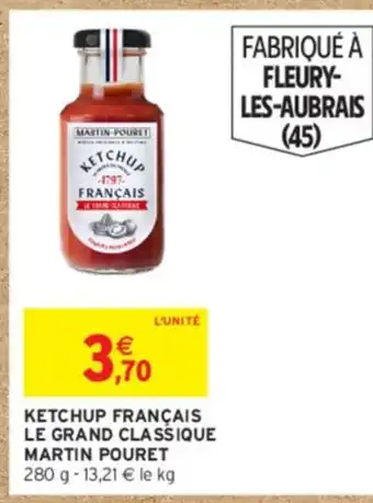 Intermarché MARTIN POURET Ketchup français le grand classique offre