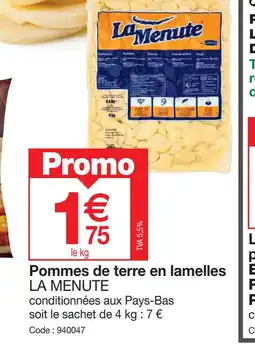 Promocash LA MENUTE Pommes de terre en lamelles offre