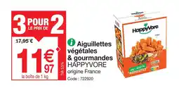 Promocash HAPPYVORE Aiguillettes végétales & gourmandes offre