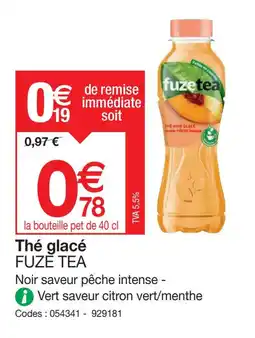 Promocash FUZE TEA Thé glacé offre