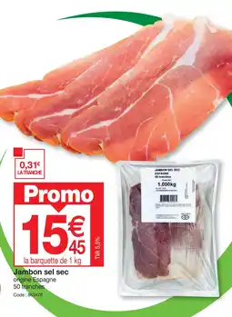 Promocash Jambon sel sec offre