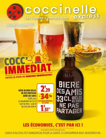 Coccinelle Express Bière Blonde Belge Ne Pas Partager Bière Des Amis offre