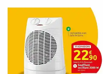 Mr Bricolage Soufflant Oscillant 2000 W Thomson offre