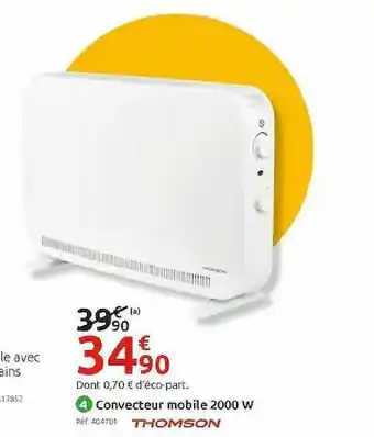 Mr Bricolage Convecteur Mobile 2000 W Thomson offre