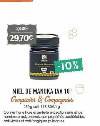 Naturalia Miel De Manuka Iaa 10+ Comptoirs & Compagnies offre