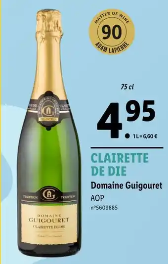 Lidl Domaine Guigouret CLAIRETTE DE DIE offre