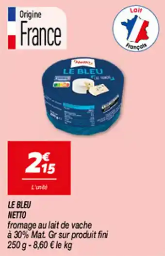 Netto NETTO Le bleu offre
