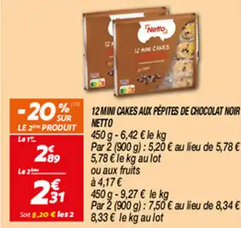 Netto NETTO 12 mini cakes aux pépites de chocolat noir offre