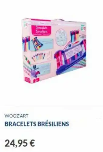 La Grande Récré Bracelets brésiliens offre