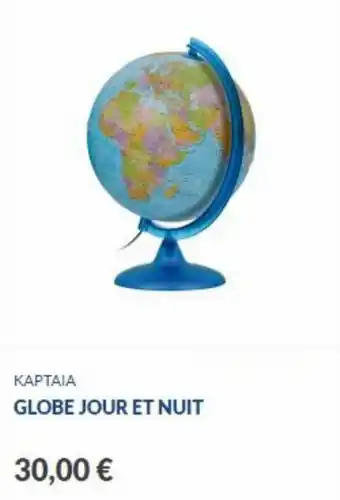 La Grande Récré Globe Jour et Nuit offre