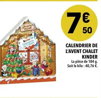 Supeco Calendrier de l'Avent Chalet Kinder offre