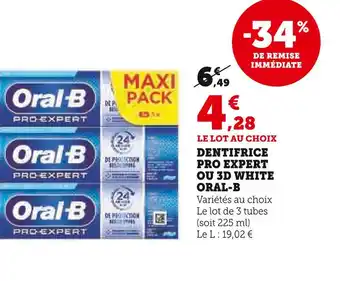 Super U ORAL-B DENTIFRICE PRO EXPERT OU 3D WHITE offre