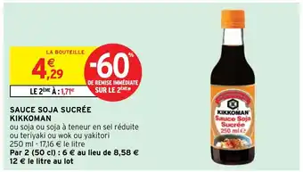 Intermarché Hyper KIKKOMAN Sauce Soja Sucrée offre