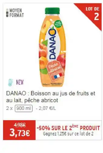 Chronodrive Danao : Boisson Au Jus De Fruits Et Au Lait, Pêche Abricot offre
