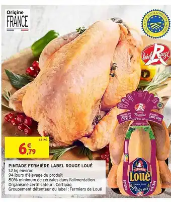 Intermarché Pintade Fermière Label Rouge Loué offre