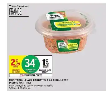 Intermarché Mon Taboulé Aux Carottes à La Ciboulette Pierre Martinet offre
